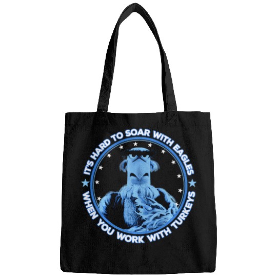 Discover Disney The Muppets Sam Eagle When You Work With Turkeys Bags