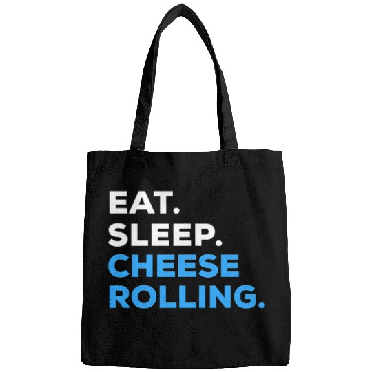 Eat Sleep Cheese Rolling Bags