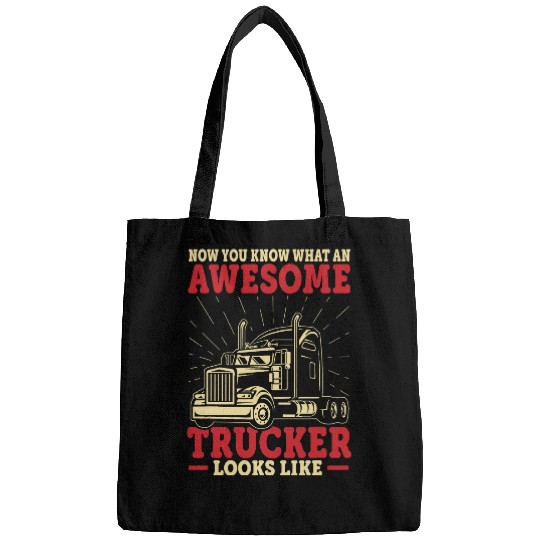 You Know Awesome Trucker Big Rig Semi Trailer Truck Driver Bags