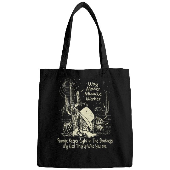 Way Maker Miracle Worker Promise Keeper LightWho You Are Bags