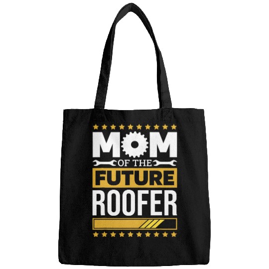 Roofer Mom for Future Roof Worker and Roofing Mother Bags