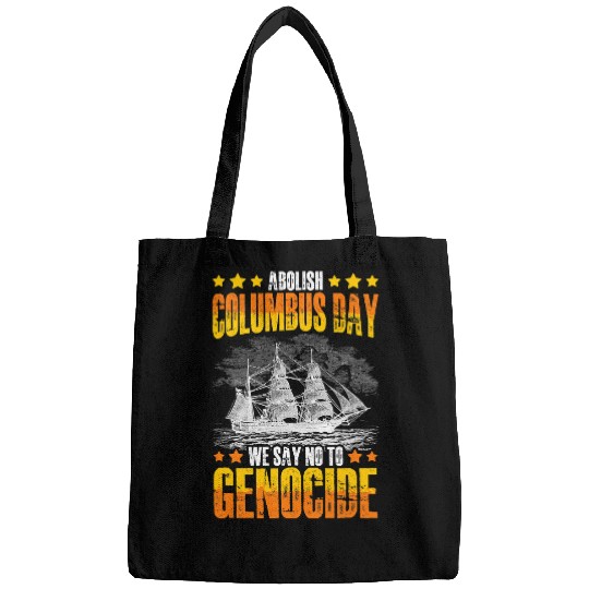 Abolish Columbus Day 1492 Native Indian antis Columbus 315 Bags