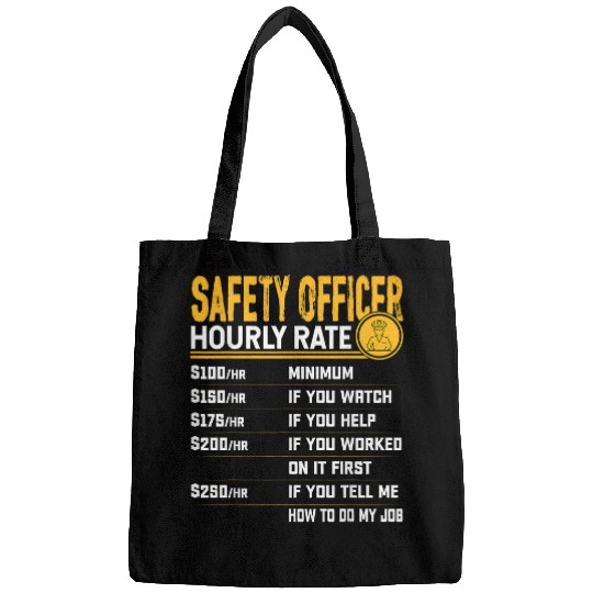 Safety Officer Hourly Rate Funny Safety Worker Bags
