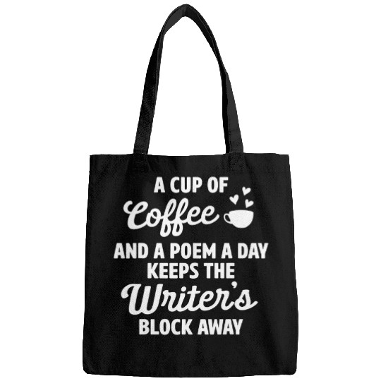 Discover Cup Of Coffee And Poem A Day Keeps The Writers Block Away Bags