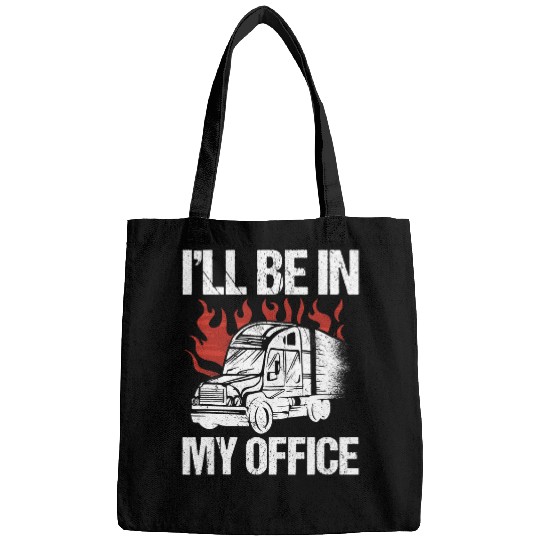Funny Trucker Quoter Big Rig Truck Driver Bags