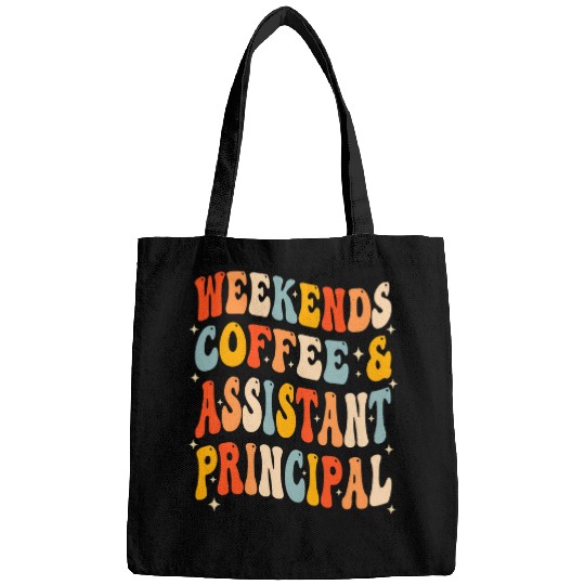 Weekends Coffee And Assistant Principal School Worker Groovy Bags