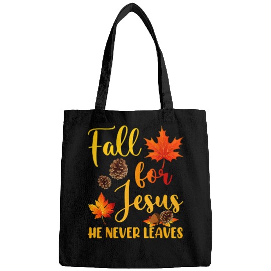 Christian Fall For Jesus He Never Leaves Autumn Christian Prayers 45 Christ Bags