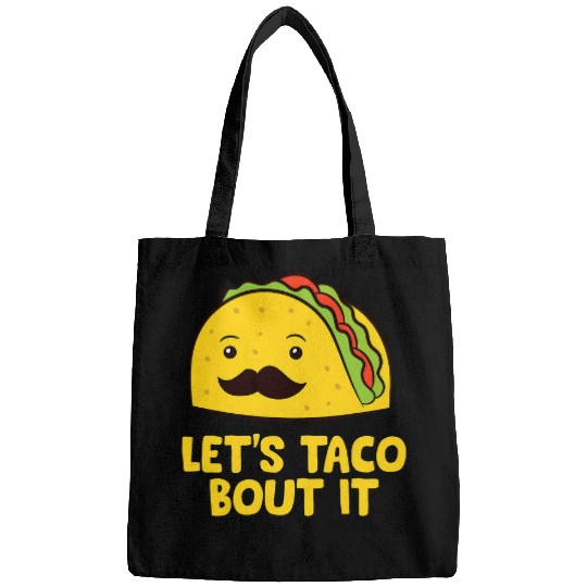 Lets Taco Bout It Mexican Tacos Bags