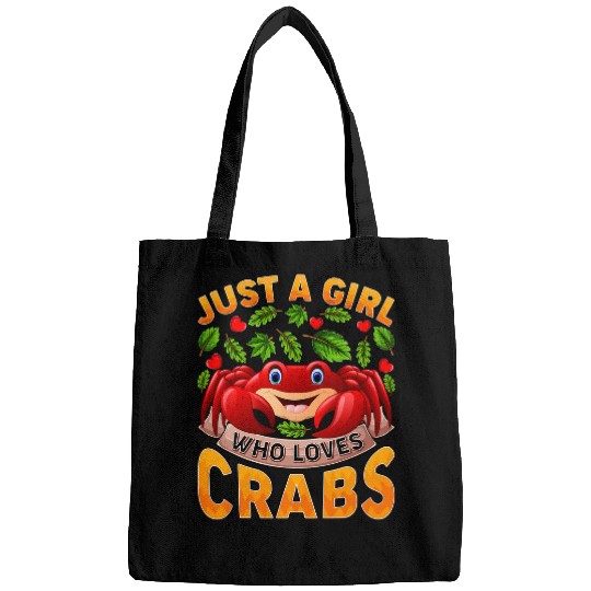 Crabs Funny Crab Fish Lover Just A Girl Who Loves Crab Bags