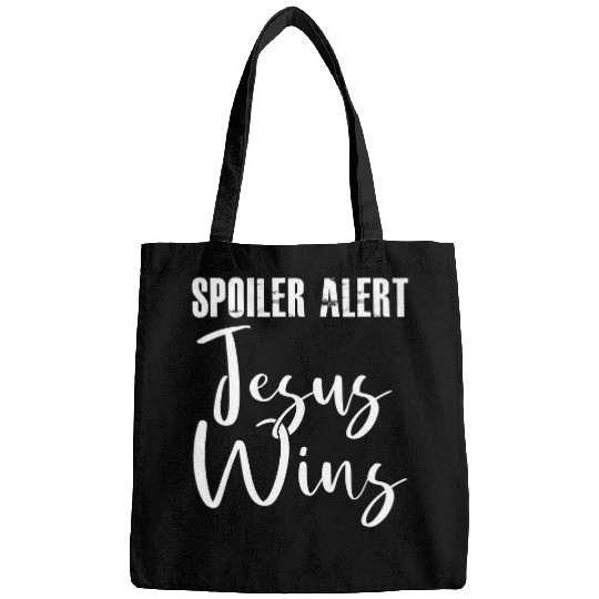 Christian Spoiler Alert Jesus Wins Cool Religious Faith Christian416 Christ Bags