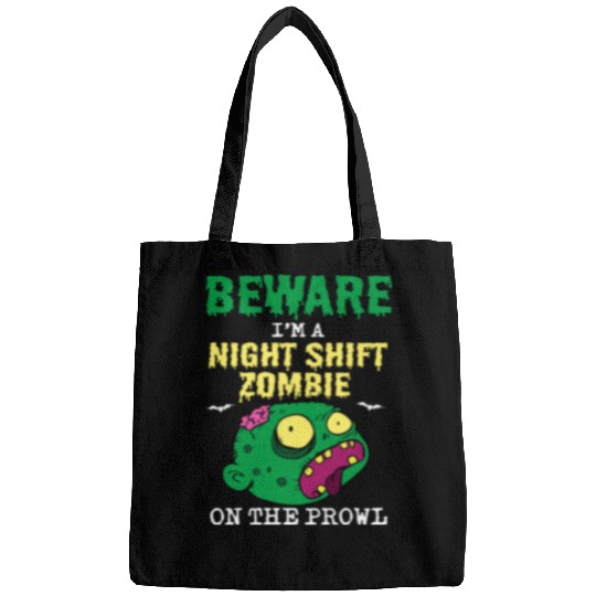 Halloween Night Shift Worker Graveyard Duty Spooky 3 Bags