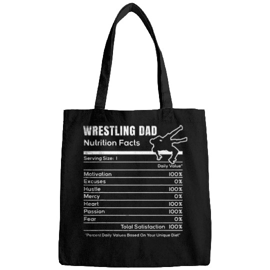 Wrestling MMA wrestler Funny DAD nutrition facts theme Bags