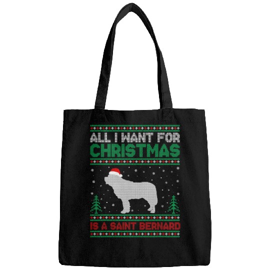 Dog Saint Bernard All I Want for xmass is a Saint Bernard Dog Ugly xmass Sweater Bags