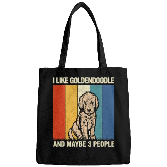 Dog Goldendoodle I Like Goldendoodle and Maybe 3 People Goldendoodle Lover Bags