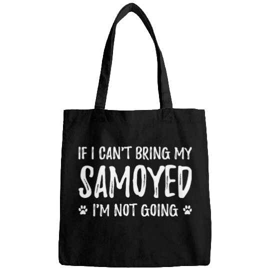 Dog Samoyed Lovers Funny Dog Lover Gift Idea Bags