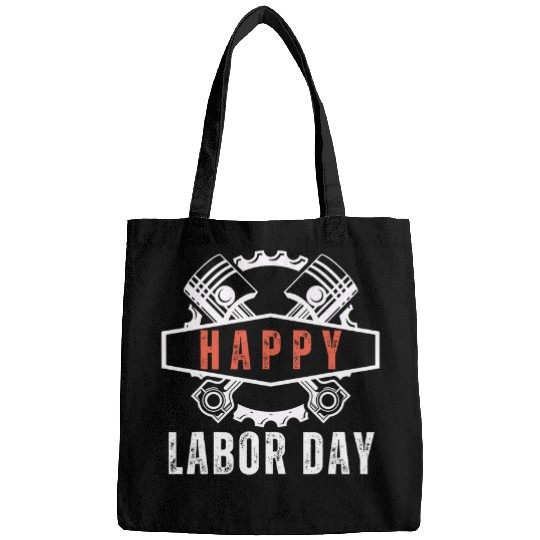 Happy Labor Day Union Worker Celebrating my first Labor Day 1 Bags