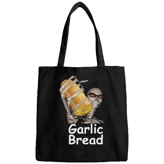 Skeletons Skulls Garlic Bread Skeletons Funny Tees Skull Bags