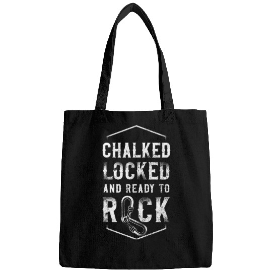 Climbing Climber Climber Chalked Locked Ready To Rock Climb Bags