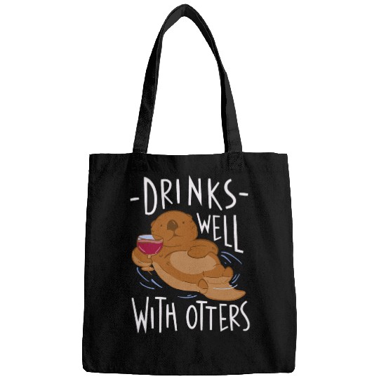 Otters Drinks Well With Otters Funny Drinking Joke Otter Lover Bags
