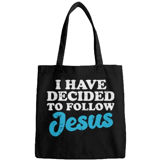 Christian I Have Decided To Follow Jesus God Christian Men Women Kids489 Christ Bags