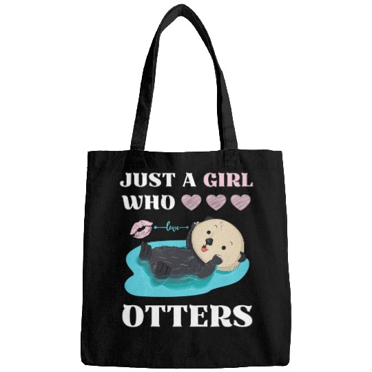 Otters Cute Otter Women Sea Just A Girl Who Loves Otters Bags