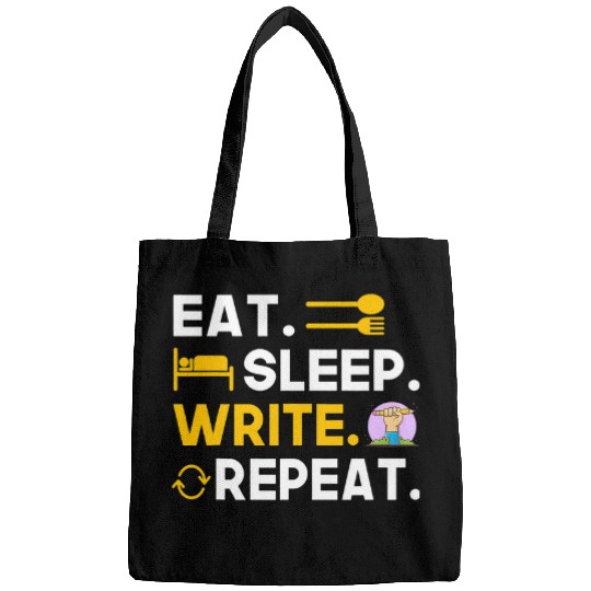 Eat Sleep Write Repeat Funny Writing Lifestyle Pro Writer Bags