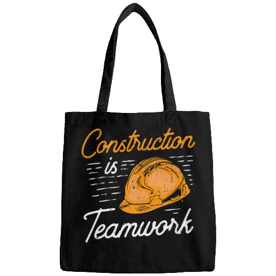 Construction Is Teamwork Site Worker Bags