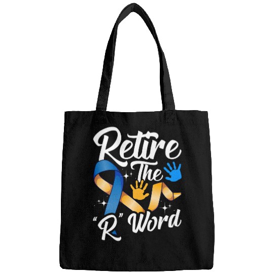 End the R Word Disability Advocacy Down Syndromes Awareness 1 Bags
