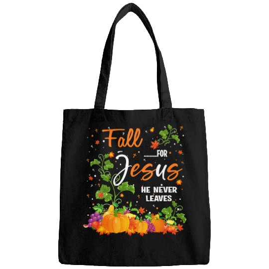 Christian Jesus Christ Christian Fall For Jesus He Never Leaves Costume Christian Fall 224 Bible Verse Christ Bags