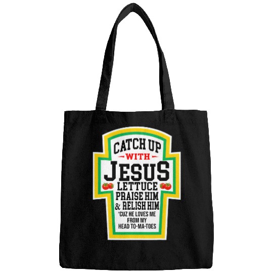 Christian Catch Up With Jesus He Loves Me From My Head ToMaToes Christ Bags
