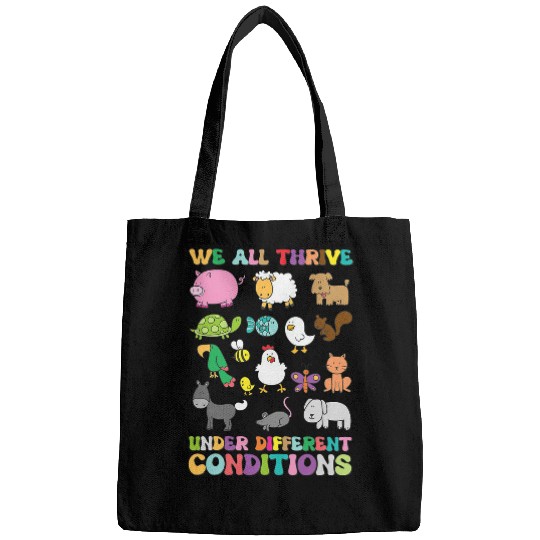 We All Thrive Under Different Conditions Autism Teacher Bags