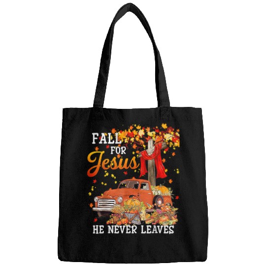 Christian Fall For Jesus He Never Leaves Autumn Christian Prayers Christ Bags
