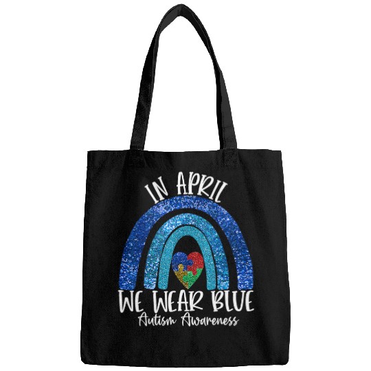 Autism Rainbow In April We Wear Blue Autism Awareness Month 68 Neurodiverse Bags