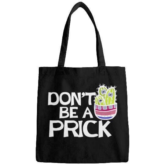 Dont Be A Prick Mens Women Cactus Funny Gardener Plant 2 Bags