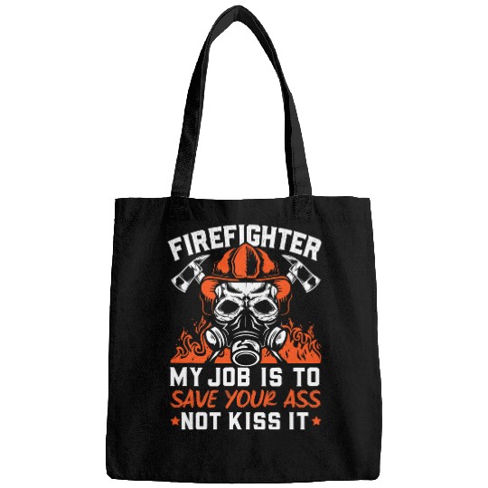 Fireman Firefighter Saying Save Yourself In fires Firefighter 44 Firemen Bags