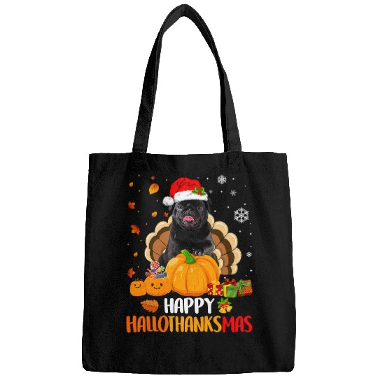 Pug Lover Black Halloween Christmas xmass Happy Hallothanksmas 82 Pugs Dog Bags