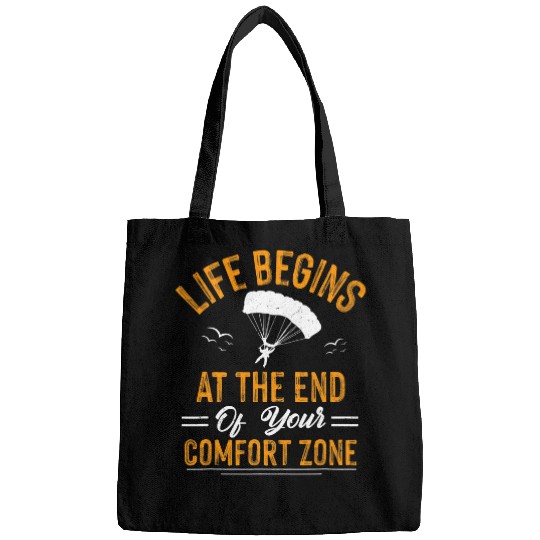 Skydiving Gift Life Begins At The End Of Your Comfort Skydiving Bags