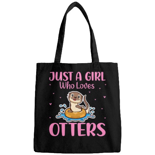 Otters Just a Girl Who Loves Otters Sea Otter Lover Girls Quotes Bags