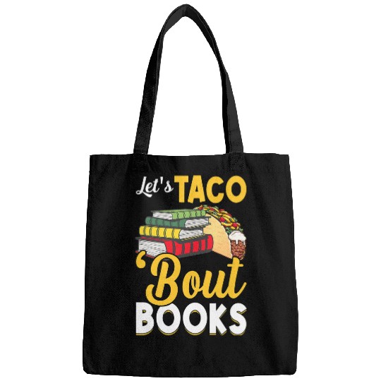 Reading Book lets taco bout books book lover cinco de mayo bookish Reader Bags