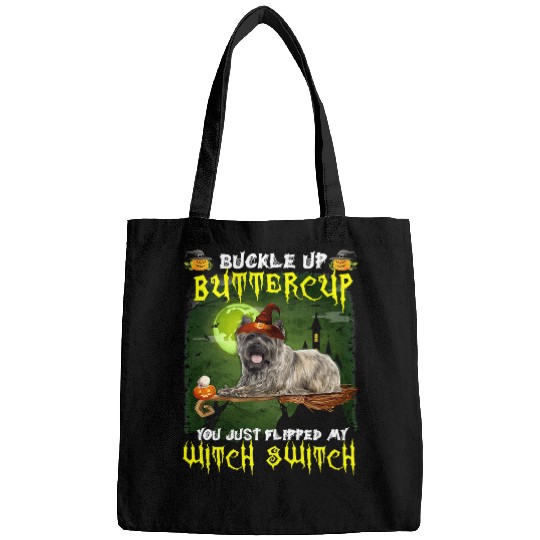 Dog Cairn Terrier Buckle Up Buttercup You Just Flipped My Witch Switch 648 paw Bags