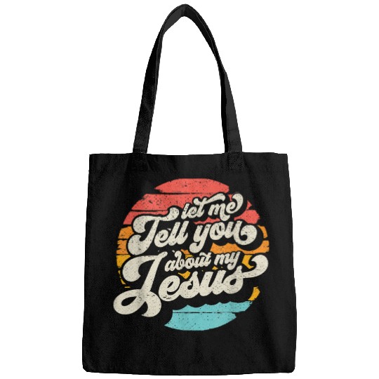 Christian Let Me Tell You About My Jesus Gift Christ Bags