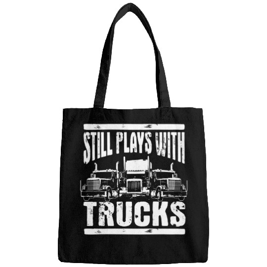 Trucker Gifts Tractor Trailer Truck 18 Wheeler Still Play Bags
