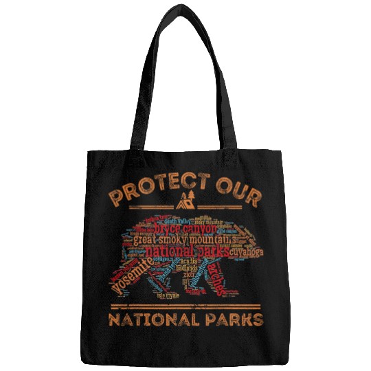 Funny Bear Protect Our Parks National Park Bear Nature Hiking Cute Bears Bags