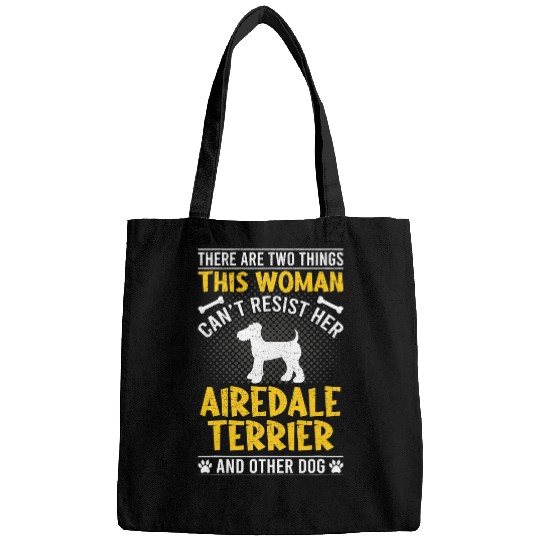 Dog Airedale Terrier Woman Cant Resist Her Airedale Terrier Dog Lover Bags