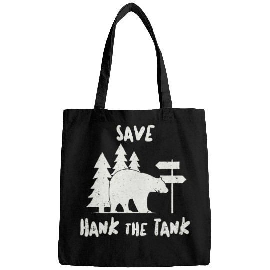 Funny Bear Save Hank The Tank Lake Tahoe californias Big Black Cute Bears Bags
