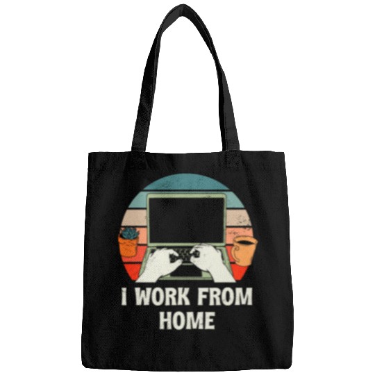 I Work from homes Office Employee Company Staff Boss WFH Bags