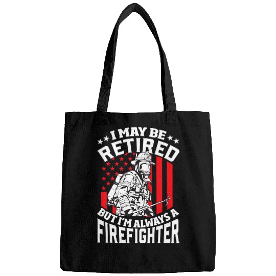 Fireman Firefighter Retired Firefighter Mens Retired Fireman Retirement 131 Firemen Bags