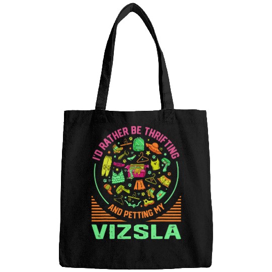 Dog Vizsla Rather Be Thrifting and Petting My Vizsla Thrifter Dog Mom Bags
