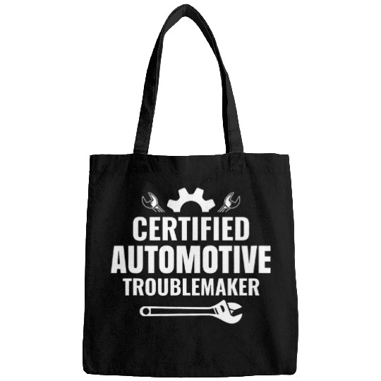 Certified Automotive Troublemaker Car Maintenance Worker Bags