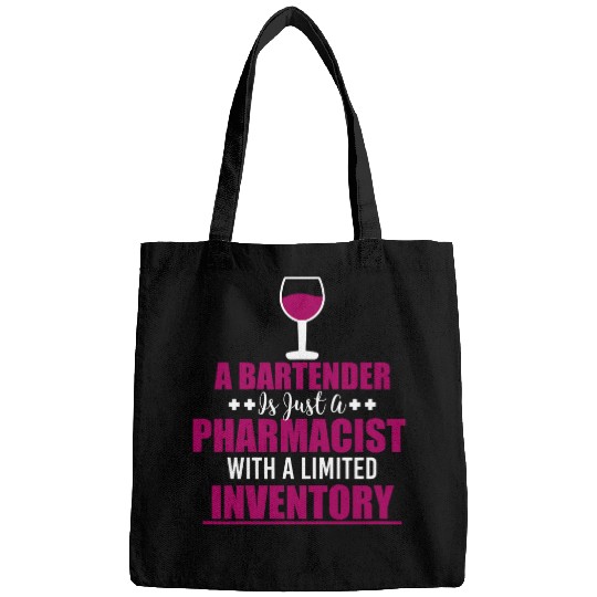 Funny Bartending A Bartender Is Just A Pharmacist Cocktail Bags